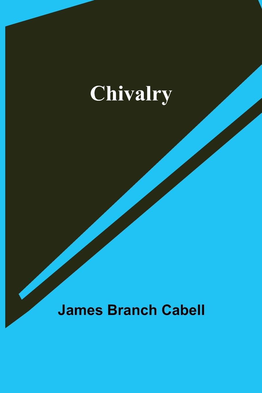 Knjiga Chivalry James Branch Cabell
