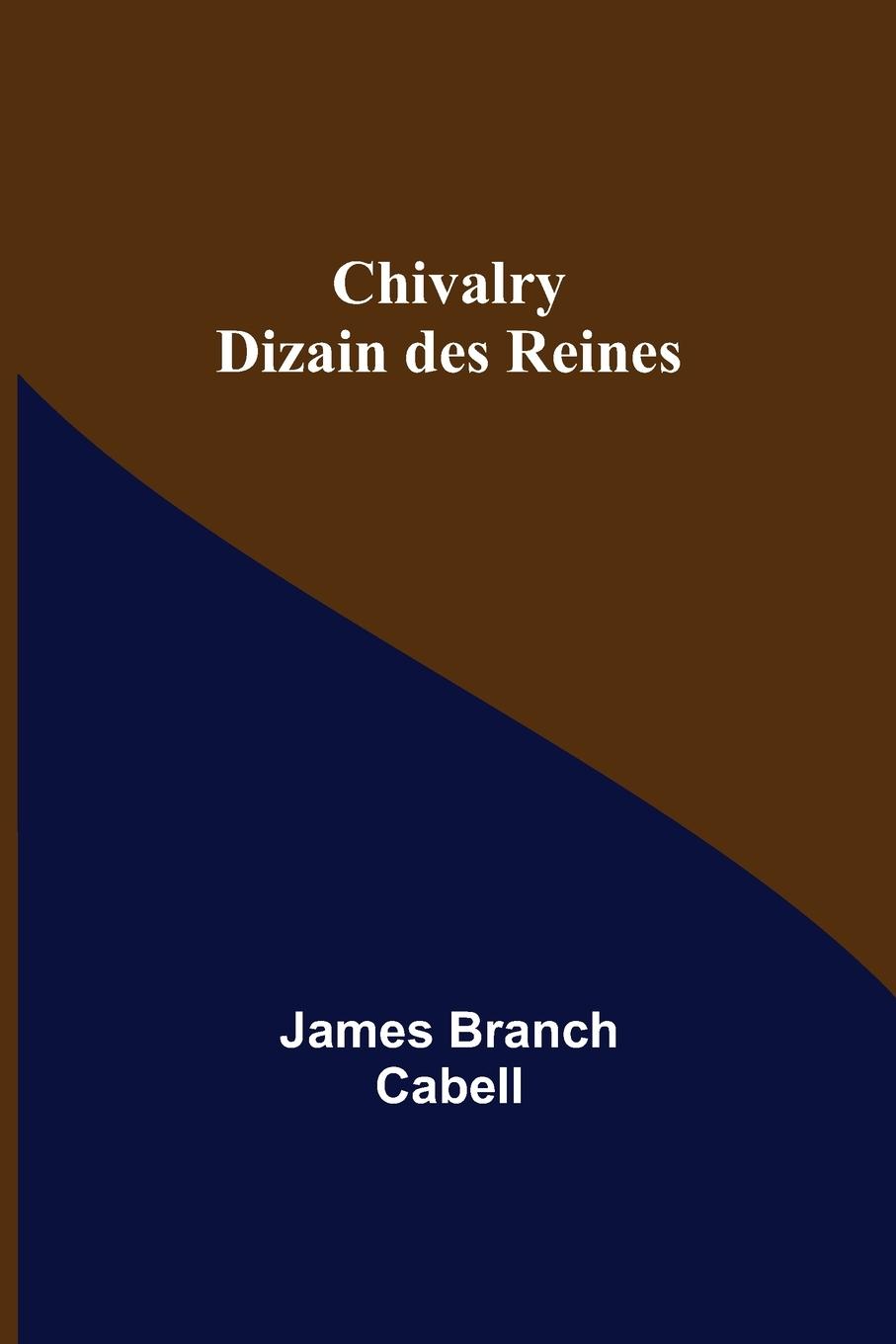 Knjiga Chivalry James Branch Cabell