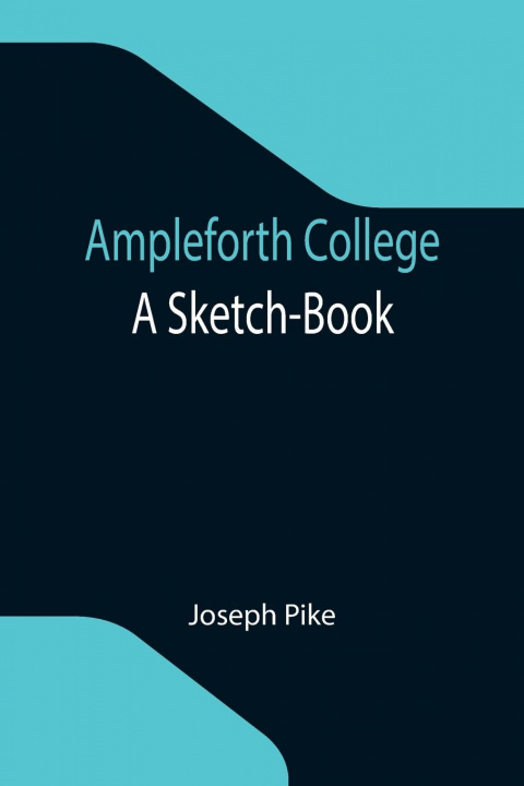 Knjiga Ampleforth College Joseph Pike
