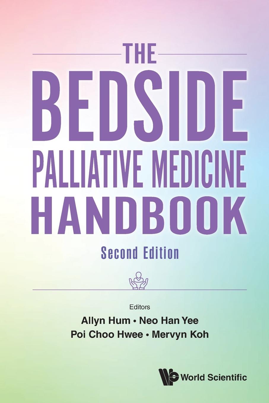 Книга Bedside Palliative Medicine Handbook, The Mervyn Koh