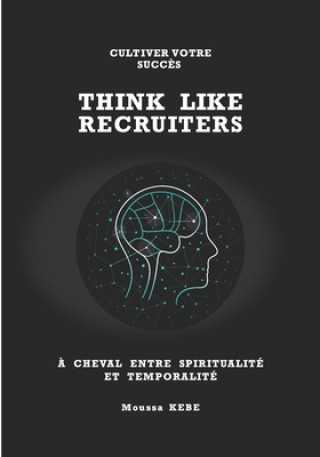 Kniha Think Like Recruiters 