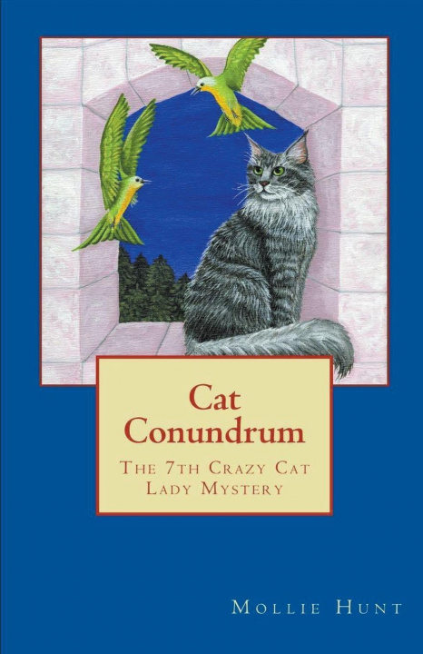 Knjiga Cat Conundrum Mollie Hunt