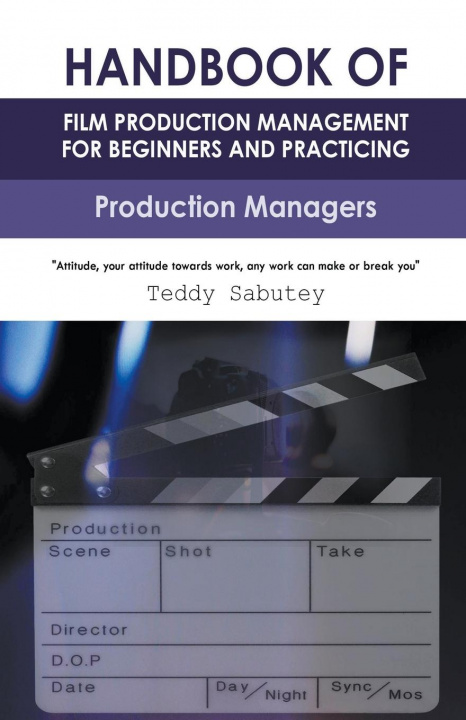 Книга Handbook of Film Production Management for Beginners and Practicing Production Managers 
