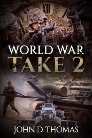 Knjiga World War Take 2 John David Thomas