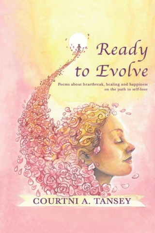 Knjiga Ready To Evolve Courtni A Tansey