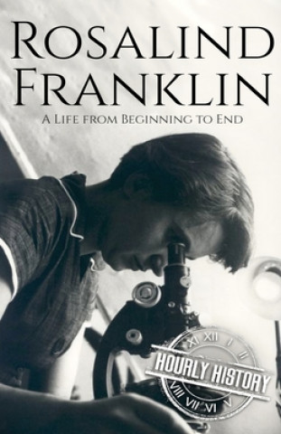 Kniha Rosalind Franklin Hourly History