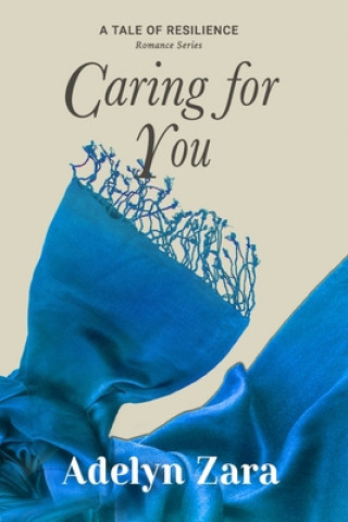 Knjiga Caring For You Adelyn Zara