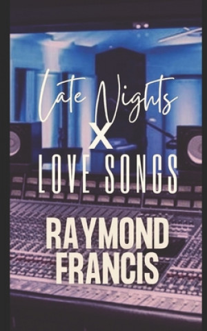 Buch Late Nights & Love Songs Raymond Francis