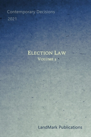 Knjiga Election Law Landmark Publications