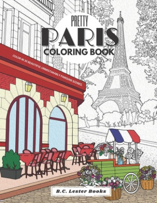 Kniha Pretty Paris B C Lester Books