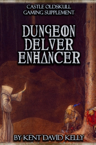 Könyv CASTLE OLDSKULL Gaming Supplement Dungeon Delver Enhancer Kent David Kelly