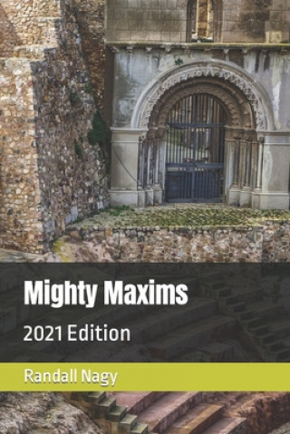 Book Mighty Maxims Randall Nagy