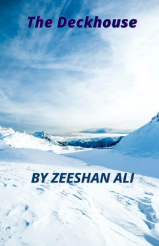 Knjiga Deckhouse Zeeshan Ali