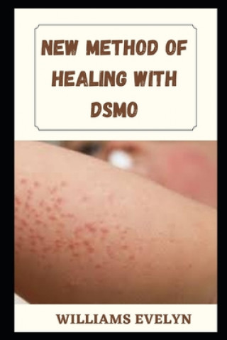 Carte New Method of Healing with Dmso Williams Evelyn
