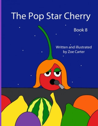 Knjiga Pop Star Cherry Zoe Carter