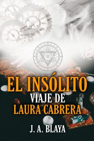 Kniha insolito viaje de Laura Cabrera J a Blaya