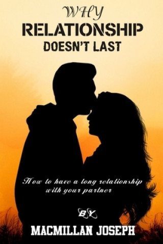 Knjiga Why Relationship Doesn't Last MacMillan Joseph