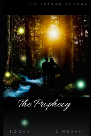 Knjiga Prophecy S Megan