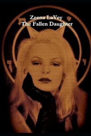 Book Zeena LaVey - The Fallen Daughter Franco Halcyon