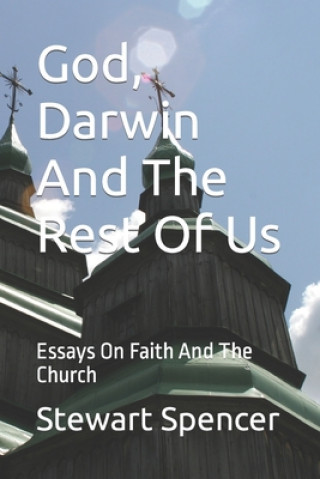 Buch God, Darwin And The Rest Of Us Stewart Spencer