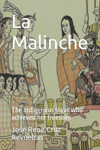 Könyv La Malinche Jose Rene Cruz Revueltas