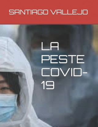 Knjiga Peste Covid-19 Santiago Vallejo