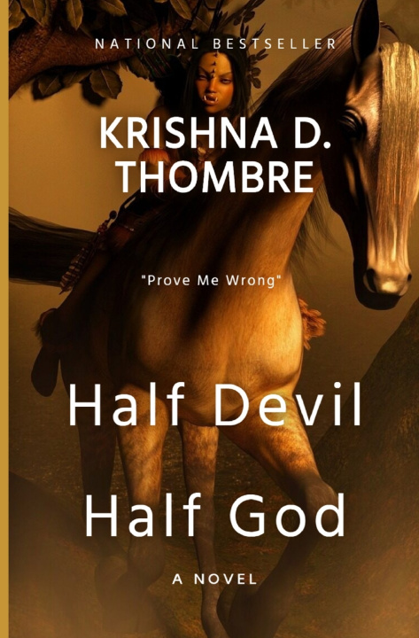 Knjiga Half Devil Half God Thombre Krishna D Thombre