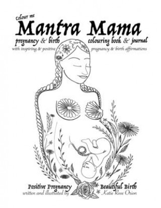 Könyv Mantra Mama Katie Rose Orion