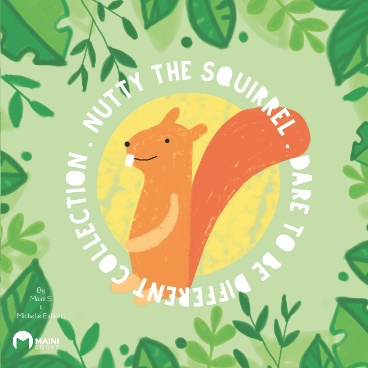 Knjiga Nutty The Squirrel Singh Maini Singh