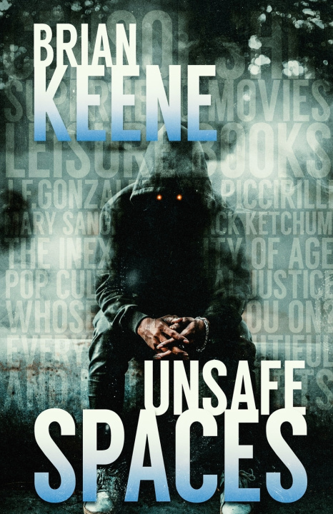Kniha Unsafe Spaces Keene Brian Keene