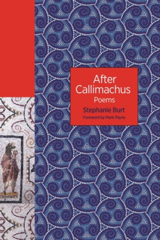 Boek After Callimachus Stephanie Burt