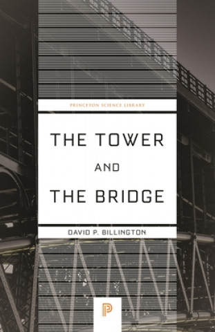 Boek Tower and the Bridge David P. Billington