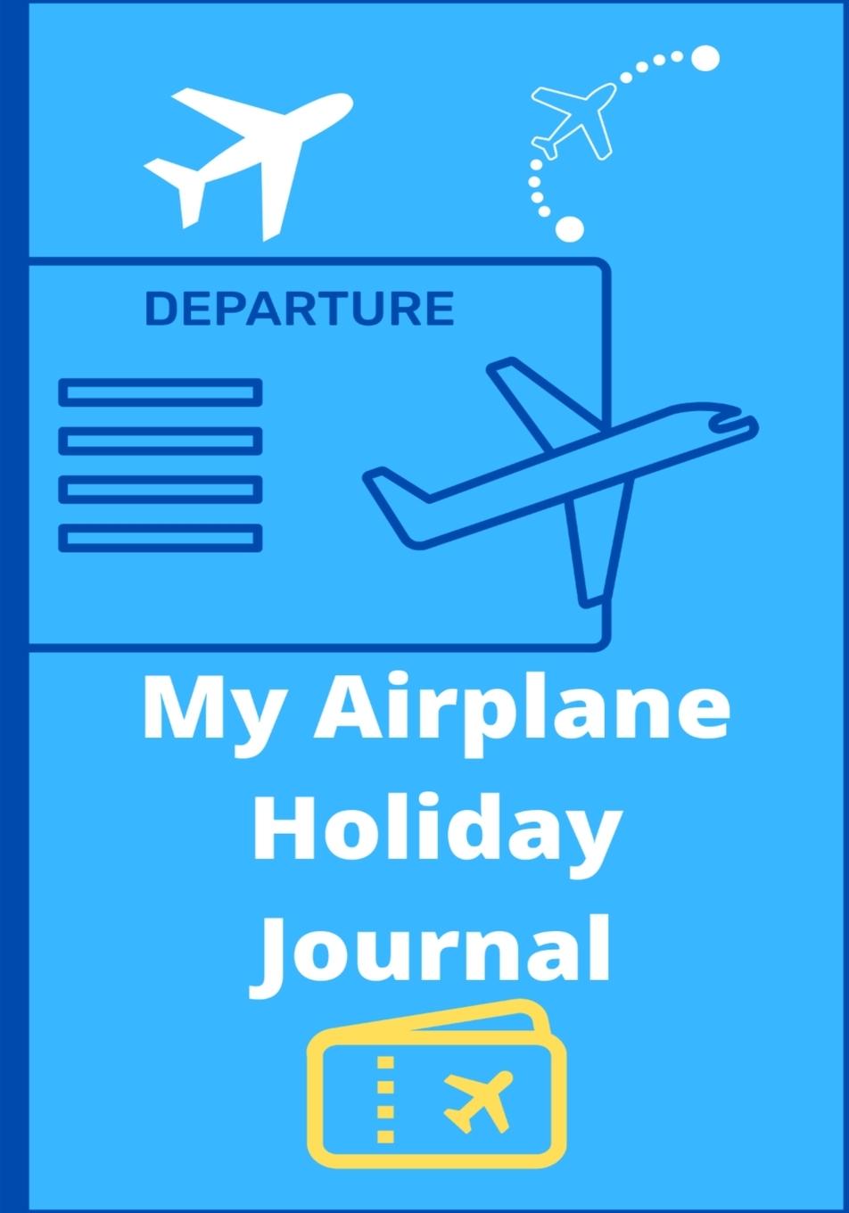 Könyv My Airplane Holiday Journal 
