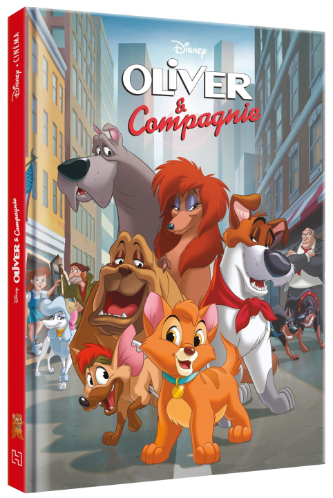Könyv OLIVER ET COMPAGNIE - Disney Cinéma - L'histoire du film 