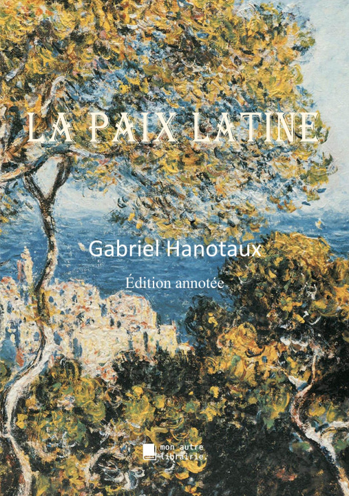 Buch La paix latine Édition Mon Autre Librairie