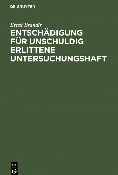 Книга Entschadigung fur unschuldig erlittene Untersuchungshaft 