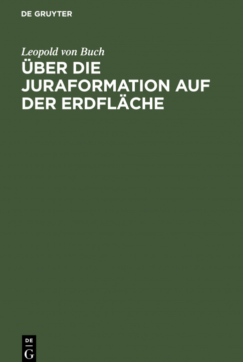 Kniha UEber die Juraformation auf der Erdflache Leopold Von Buch
