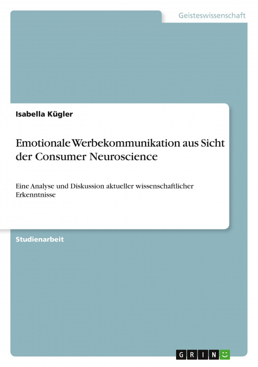 Kniha Emotionale Werbekommunikation aus Sicht der Consumer Neuroscience 