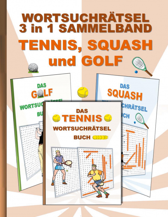 Libro Wortsuchratsel 3 in 1 Sammelband Tennis, Squash und Golf Brian Gagg