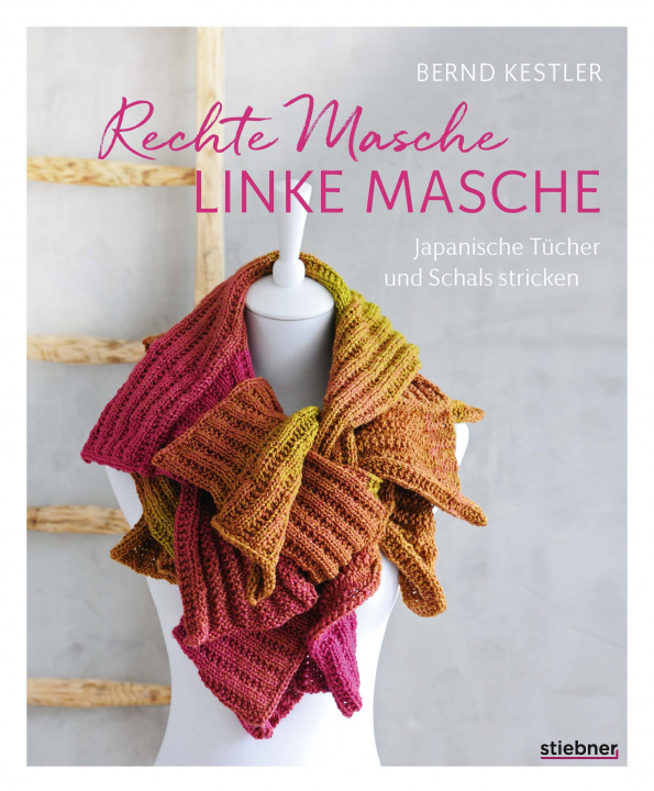 Knjiga Rechte Masche, linke Masche. Japanische Tücher und Schals stricken. 