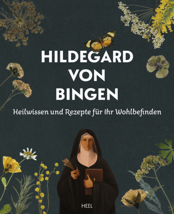 Kniha Heilwissen und Rezepte für Ihr Wohlbefinden - Hildegard von Bingen 