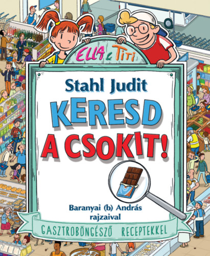 Knjiga Keresd a csokit! Stahl Judit