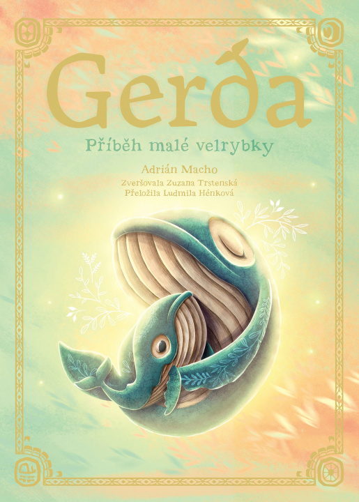 Book Gerda Příběh malé velrybky Adrián Macho