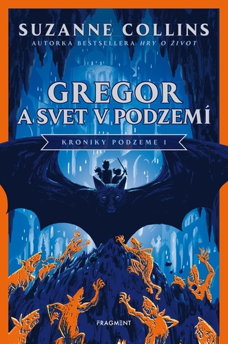 Könyv Gregor a svet v podzemí Suzanne Collins