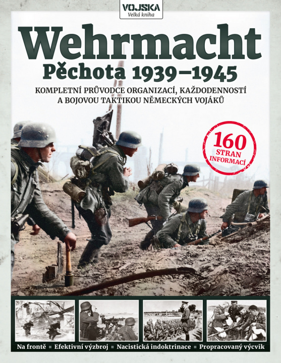 Kniha Wehrmacht - Pěchota 1939–1945 Simon Forty