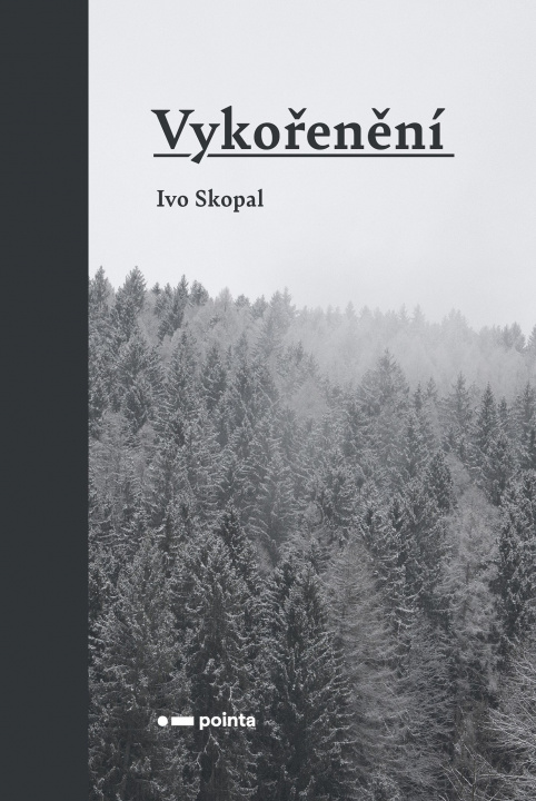 Книга Vykořenění Ivo Skopal