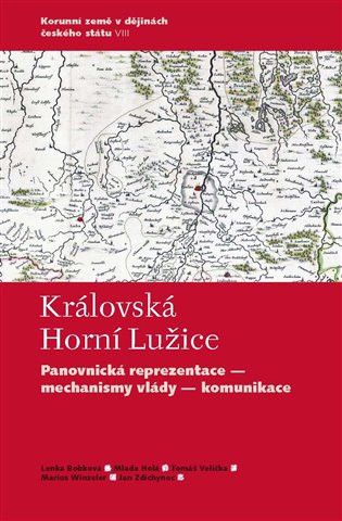 Könyv Královská Horní Lužice Lenka Bobková