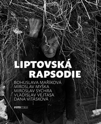 Kniha Liptovská rapsodie Bohuslava Maříková