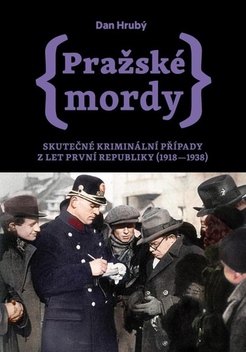 Книга Pražské mordy Dan Hrubý