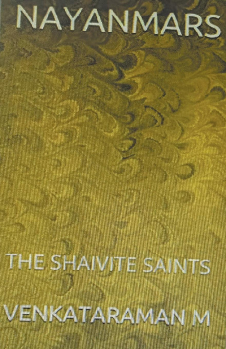 Kniha Nayanmars-The Shaivite Saints 